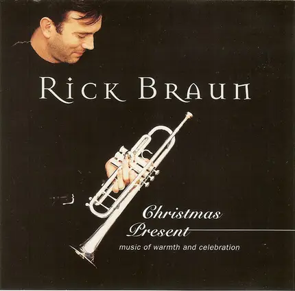 Rick Braun - Christmas Present
