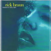 Rick Braun - Kisses in the Rain