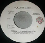 Rick Carnes & Janis Carnes - Does He Ever Mention My Name