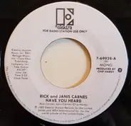 Rick Carnes & Janis Carnes - Have You Heard