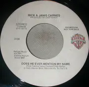 7inch Vinyl Single - Rick Carnes & Janis Carnes - Does He Ever Mention My Name