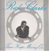 12inch Vinyl Single - Rick Clarke - Time Keeps Moving On