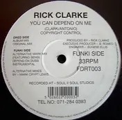 Rick Clarke - You Can Depend On Me