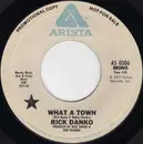 7inch Vinyl Single - Rick Danko - What A Town