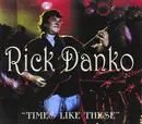 CD - Rick Danko - 'Times Like These'