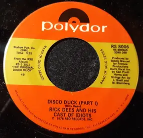 Rick Dees And His Cast Of Idiots - Disco Duck / Barely White