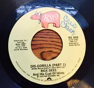 Rick Dees & His Cast Of Idiots - Dis-Gorilla