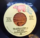 7inch Vinyl Single - Rick Dees & His Cast Of Idiots - Dis-Gorilla
