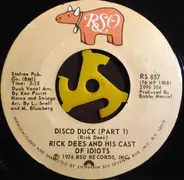 Rick Dees & His Cast Of Idiots - Disco Duck