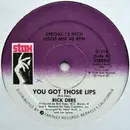 12inch Vinyl Single - Rick Dees - You Got Those Lips