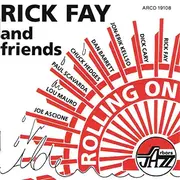 CD - Rick Fay And Friends (Rick Fay) - Rolling On