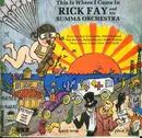 CD - Rick Fay And His Summa Orchestra - This Is Where I Came In