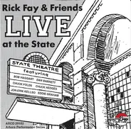 Rick Fay & Friends (Rick Fay) - Live At The State