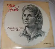 Rick Foster - Inspirational Guitar At Its Best