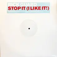 Rick Guard - Stop It (I Like It!)