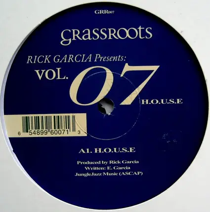 Rick Garcia - Vol. 07 H.O.U.S.E