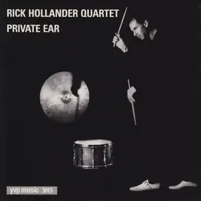 Rick Hollander Quartet - Private Ear