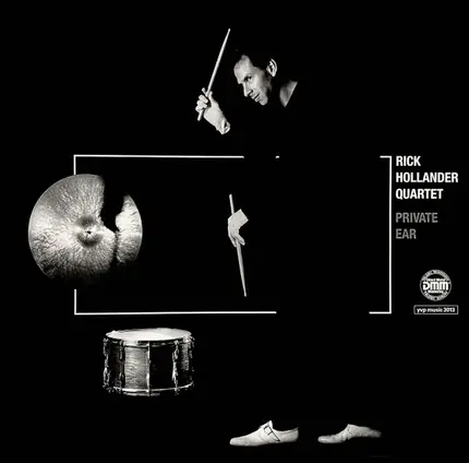 Rick Hollander Quartet - Private Ear