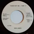 7inch Vinyl Single - Rick James - Dance Wit' Me