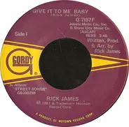 Rick James - Give It To Me Baby