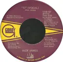 7inch Vinyl Single - Rick James - 17