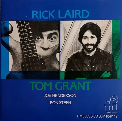 Rick Laird And Tom Grant - Soft Focus