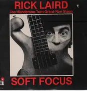 Rick Laird - Soft Focus