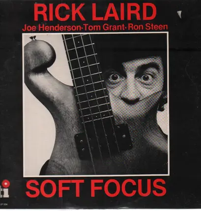 Rick Laird - Soft Focus