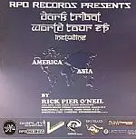 Rick Pier O'Neil - Dark Tribal World Tour EP (America - Asia)