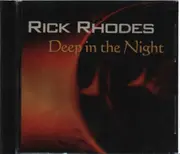 CD - Rick Rhodes - Deep In The Night