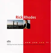 Rick Rhodes - Now You See It