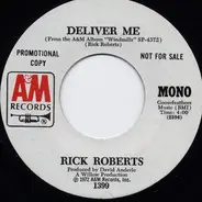 Rick Roberts - Deliver me