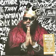 Double LP - Rick Ross - Rather You Than Me