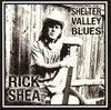 CD - Rick Shea - Shelter Valley Blues