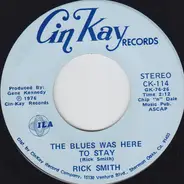 Rick Smith - Daddy, How'm I Doin' / The Blues Was Here To Stay