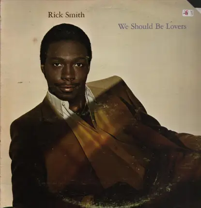 Rick Smith - We Should Be Lovers