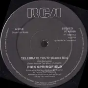 12'' - Rick Springfield - Celebrate Youth