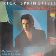 Rick Springfield - Dance This World Away