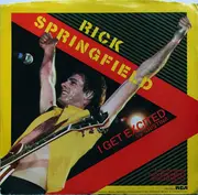 7inch Vinyl Single - Rick Springfield - I Get Excited
