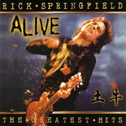 Rick Springfield - The Greatest Hits: Alive