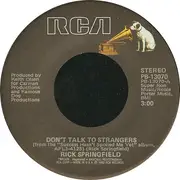 7inch Vinyl Single - Rick Springfield - Don't Talk To Strangers