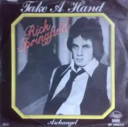 Rick Springfield - Take A Hand