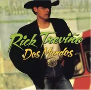 Rick Trevino - Dos Mundos