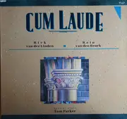 LP - Rick van der Linden , Rein van den Broek - Cum Laude