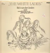 Rick Van Der Linden And Trace - The White Ladies