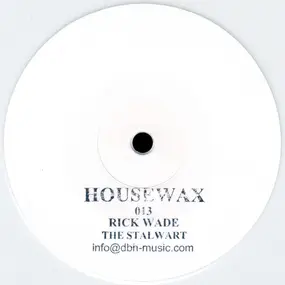 Rick Wade - The Stalwart