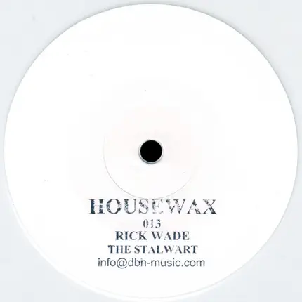 Rick Wade - The Stalwart