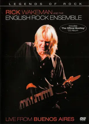 Rick Wakeman And The English Rock Ensemble - Live From Buenos Aires