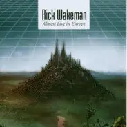 Rick Wakeman - Almost Live in Europe