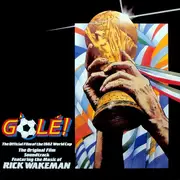 LP - Rick Wakeman - G'Olé! - The Official Film Of The 1982 World Cup - The Original Film Soundtrack